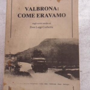 VALBRONA COME ERAVAMO Luigi Corbetta 1988